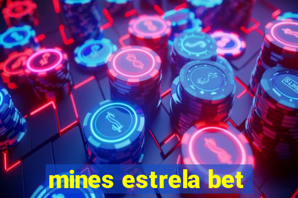 mines estrela bet